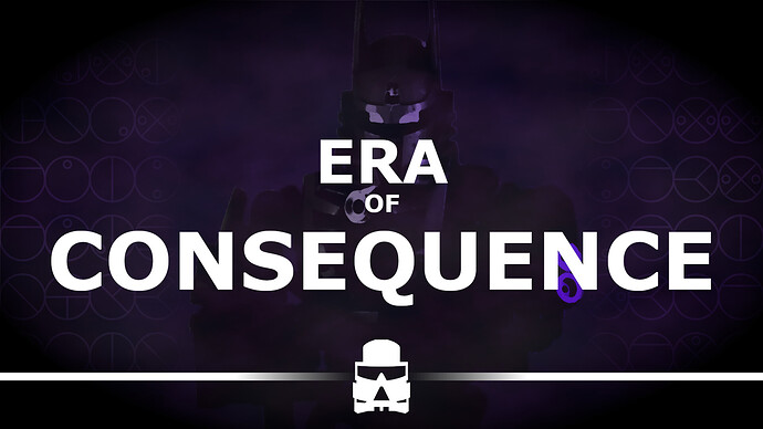 Era of Consequence