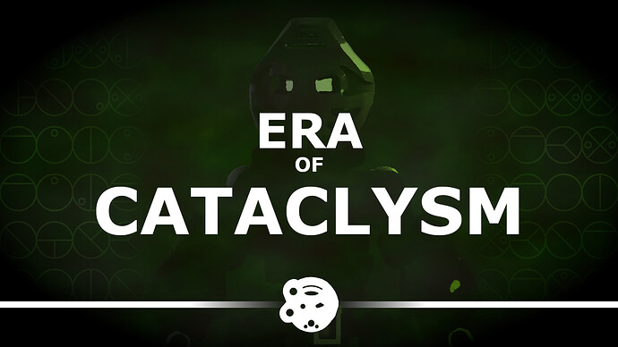 Era of Cataclysm